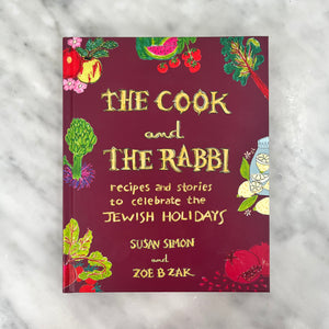 The Cook and The Rabbi - Susan Simon & Zoe B Zak (Signed Copy)